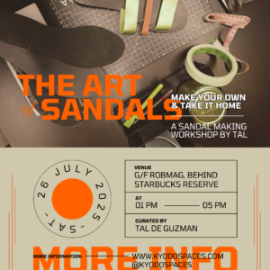 JUL 26: Workshops by Tal x Kyodo | Sandal Making Workshop