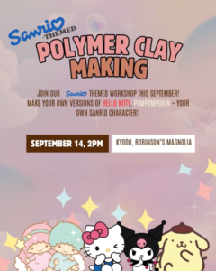 SEP 14: Crafter’s Marketplace x Kyodo | Sanrio-Themed Polymer Clay Making Workshop