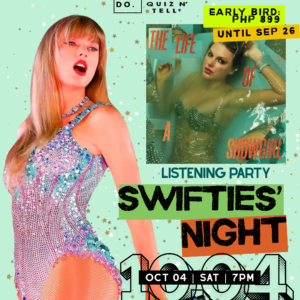OCT 04: Quiz N' Tell x Kyodo | Swifties' Night: The Life of a Showgirl Listening Party