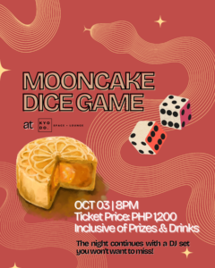 OCT 03: Kyodo Mooncake Dice Game
