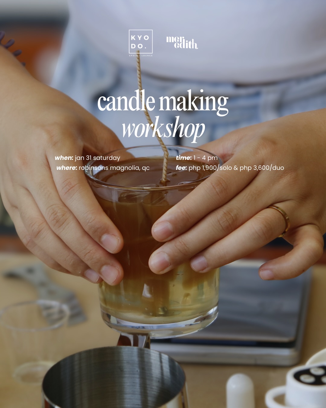 JAN 31: By Meredith x Kyodo | Candle Making Workshop JAN 31: By Meredith x Kyodo | Candle Making Workshop