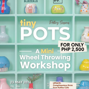 MAY 23: Pottery Sessions x Kafika Cafe x Kyodo | Tiny Pots: Mini Wheel Throwing Workshop