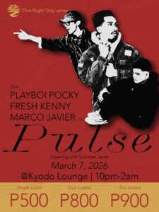 MAR 07: Project Z x Kyodo | Entertainment Night: Pulse