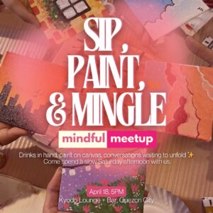 APR 18: Hey! Socials x Kyodo | Sip, Paint, & Mingle